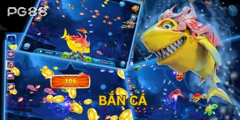 Bắn Cá là gì? 