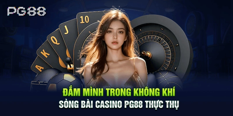 PG88 - Nhà Cái Trực Tuyến PG88.COM | Link Vào Mobile & PC Tham gia tựa game casino đình đám