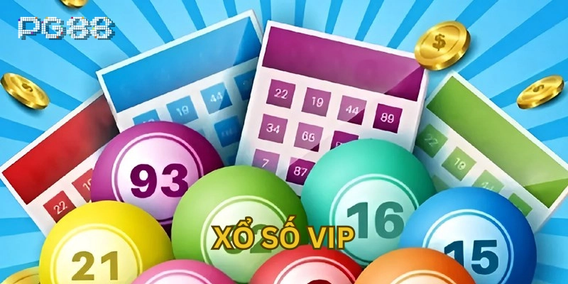 Xổ Số Vip – Giải Trí Nhanh, Minh Bạch, Dễ Trúng Thưởng